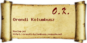 Orendi Kolumbusz névjegykártya